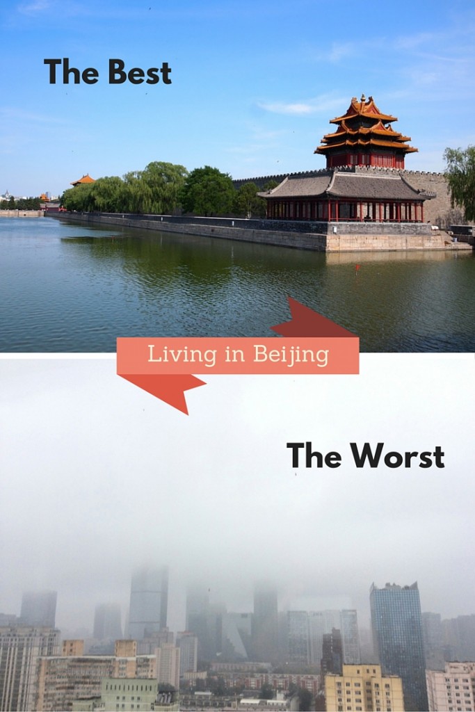 Living In Beijing Best and Worst