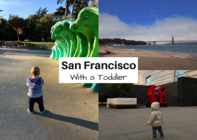 San Francisco with a toddler one year old